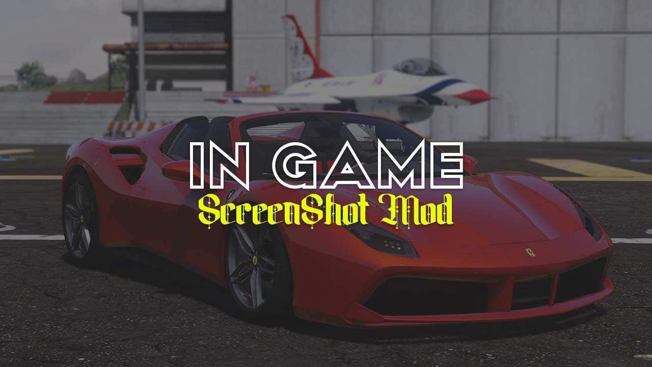 Download InGame Screenshots Latest Version - GTA 5 Mods