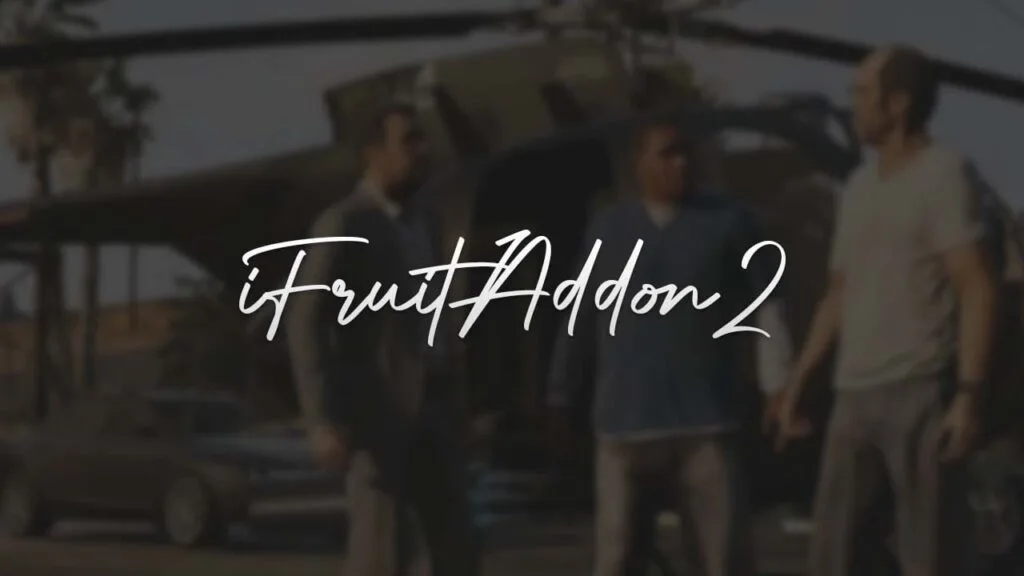 Download GTA 5 iFruitAddon2 latest version for PC, How to Install iFruitAddon2 for GTA 5 for Windows 7,10,11. Download iFruitAddon2 for Grand Theft Auto V game.