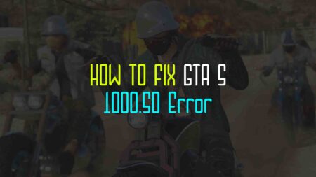 How to Fix GTA 5 1000.50 Steam Error on PC