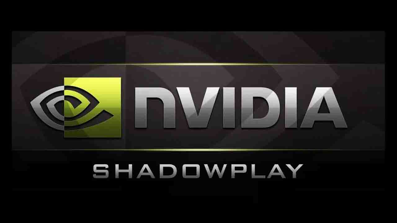 Download NVIDIA ShadowPlay - How to Install and Use on PC