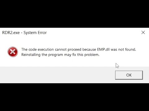 How to Fix Red Dead Redemption 2 (RDR 2) System Error Missing EMP.dll, RDR2.exe The Code Execution cannot proceed because EMP.dll was not found.